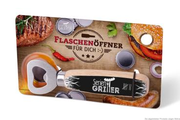 Flaschenöffner - Seriengriller